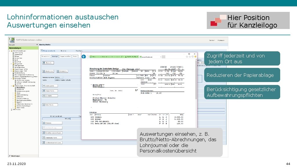 Lohninformationen austauschen Auswertungen einsehen Hier Position für Kanzleilogo Zugriff jederzeit und von jedem Ort