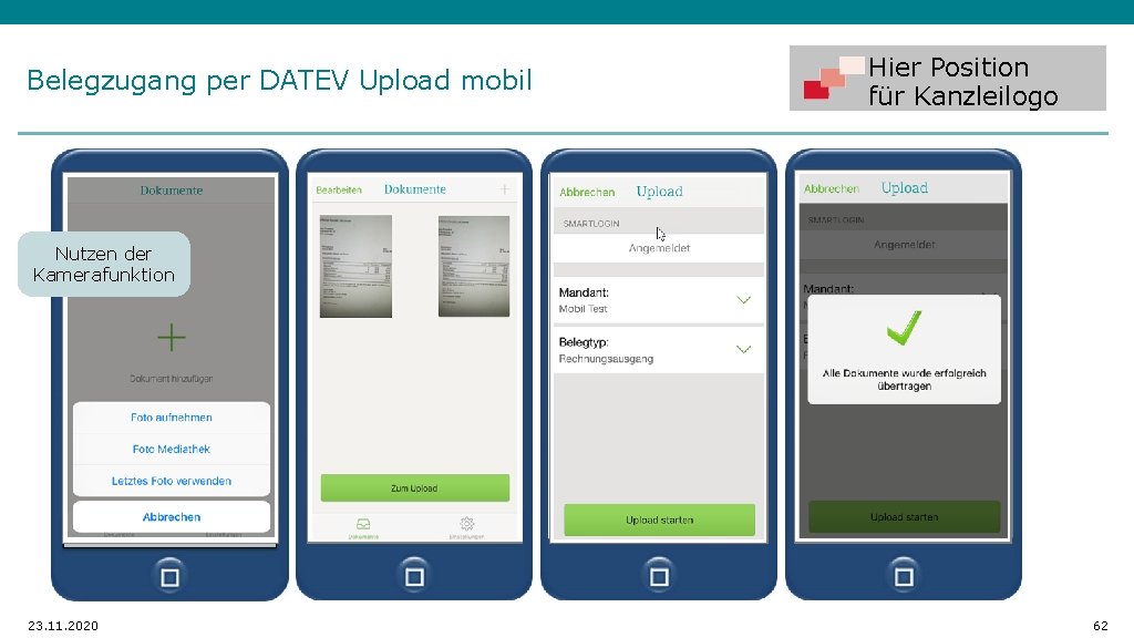 Belegzugang per DATEV Upload mobil Hier Position für Kanzleilogo Nutzen der Kamerafunktion 23. 11.