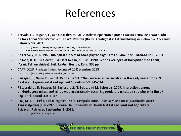 References • Arevalo, E. , Delgado, L. , and Gonzalez, M. 2012. Boletin epidemiologico: References • Arevalo, E. , Delgado, L. , and Gonzalez, M. 2012. Boletin epidemiologico: