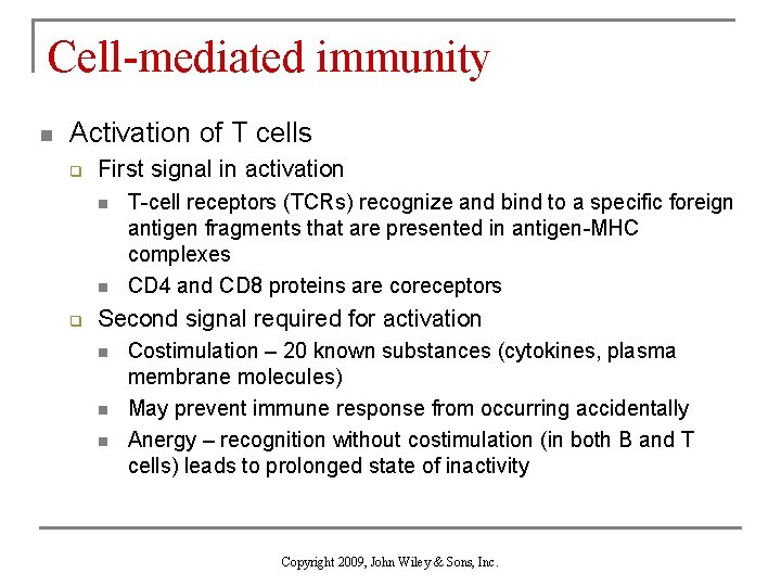 Chapter 22 The Lymphatic System and Immunity Copyright