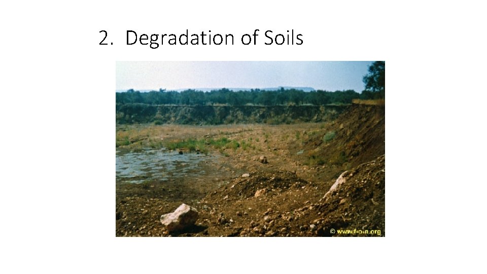 2. Degradation of Soils 