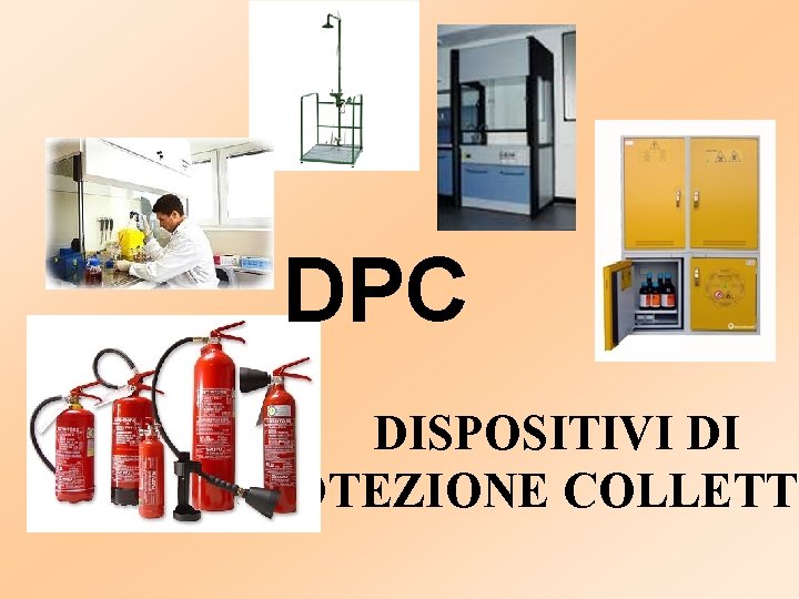 DPC DISPOSITIVI DI PROTEZIONE COLLETTI 