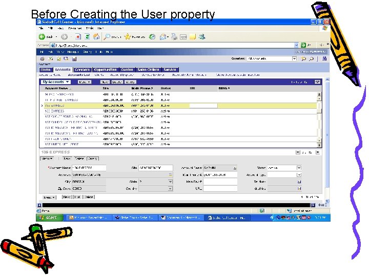 Before Creating the User property 