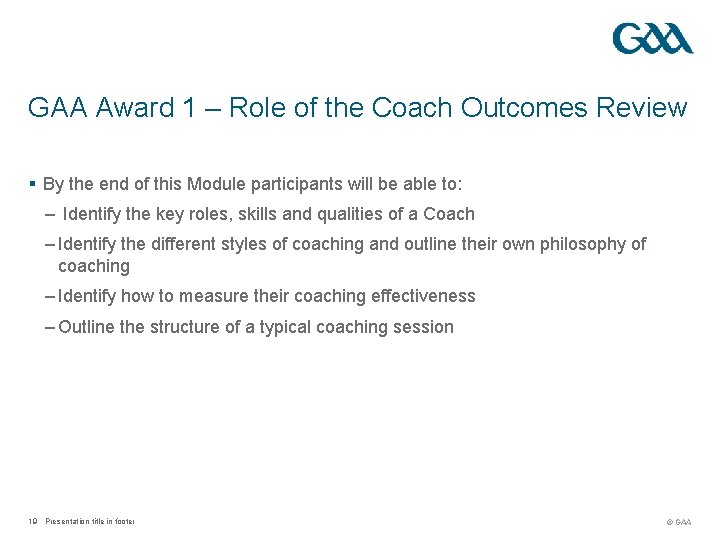 GAA Award 1 – Role of the Coach Outcomes Review § By the end