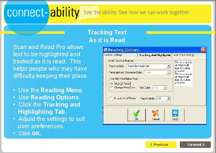 Tracking Text As it is Read Scan and Read Pro allows text to be