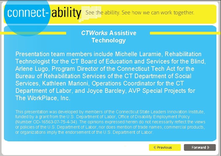 CTWorks Assistive Technology Presentation team members include Michelle Laramie, Rehabilitation Technologist for the CT