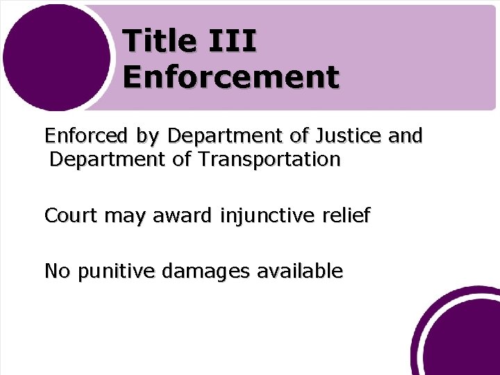 Title III Enforcement Enforced by Department of Justice and Department of Transportation Court may