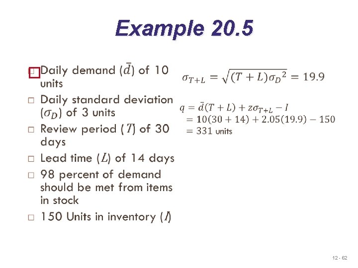 Example 20. 5 12 - 62 