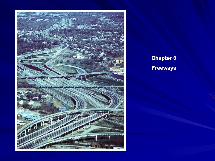 Chapter 8 Freeways 
