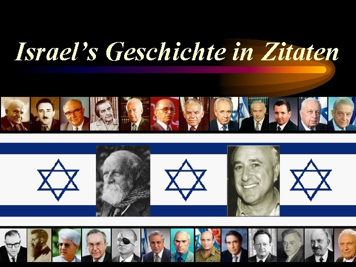 Israel’s Geschichte in Zitaten 