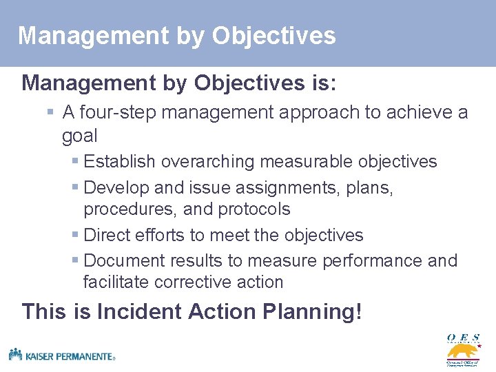 Management by Objectives is: § A four-step management approach to achieve a goal §