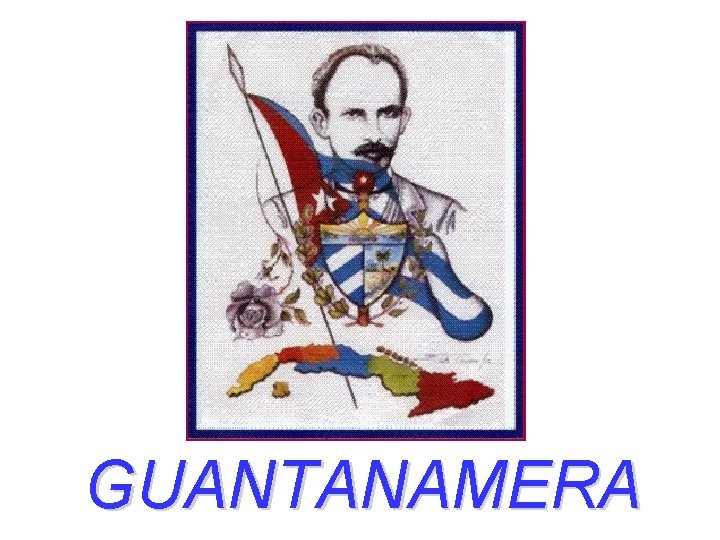 GUANTANAMERA 