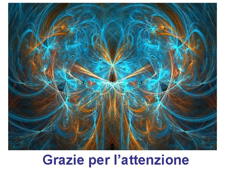 Grazie per l’attenzione Grazie per l’attenzione