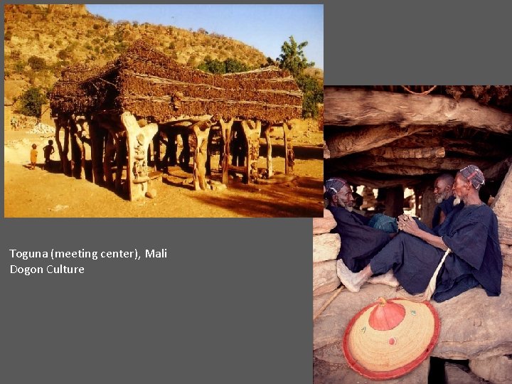 Toguna (meeting center), Mali Dogon Culture 