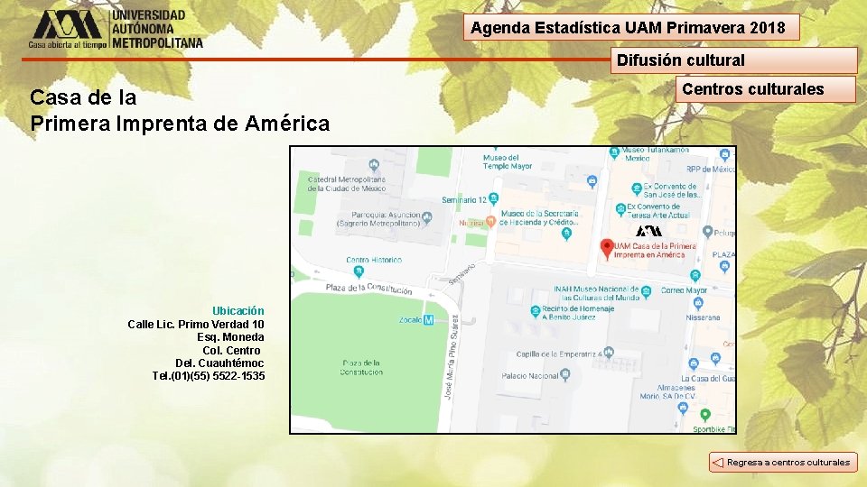 Agenda Estadística UAM Primavera 2018 Difusión cultural Casa de la Primera Imprenta de América