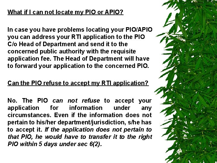 What if I can not locate my PIO or APIO? In case you have