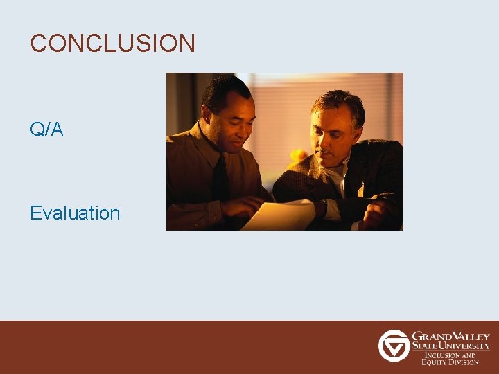 CONCLUSION Q/A Evaluation 