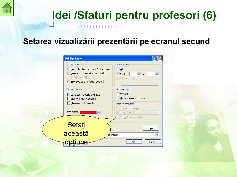 Idei /Sfaturi pentru profesori (6) Setarea vizualizării prezentării pe ecranul secund Setaţi această opţiune