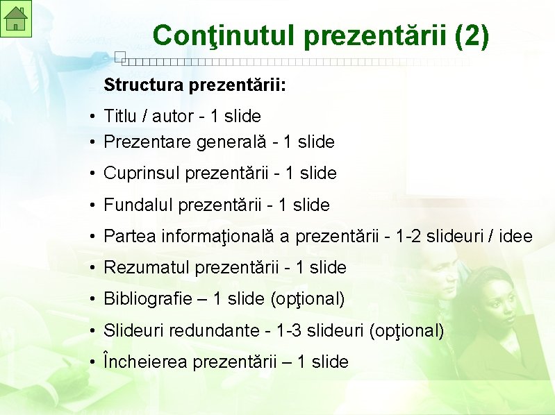 Conţinutul prezentării (2) Structura prezentării: • Titlu / autor - 1 slide • Prezentare