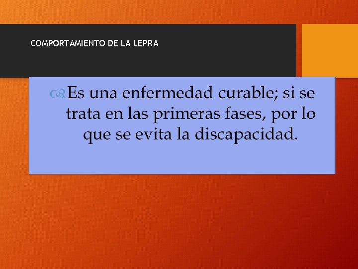 COMPORTAMIENTO DE LA LEPRA 