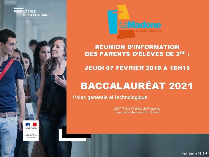 RÉUNION D’INFORMATION DES PARENTS D’ÉLÈVES DE 2 DE : JEUDI 07 FÉVRIER 2019 À