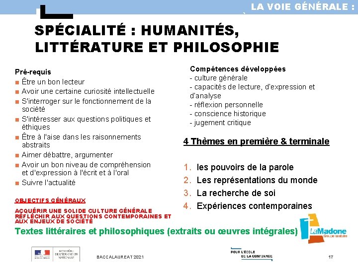 LA VOIE GÉNÉRALE : LA PREMIÈRE ET LA TERMINALE SPÉCIALITÉ : HUMANITÉS, LITTÉRATURE ET