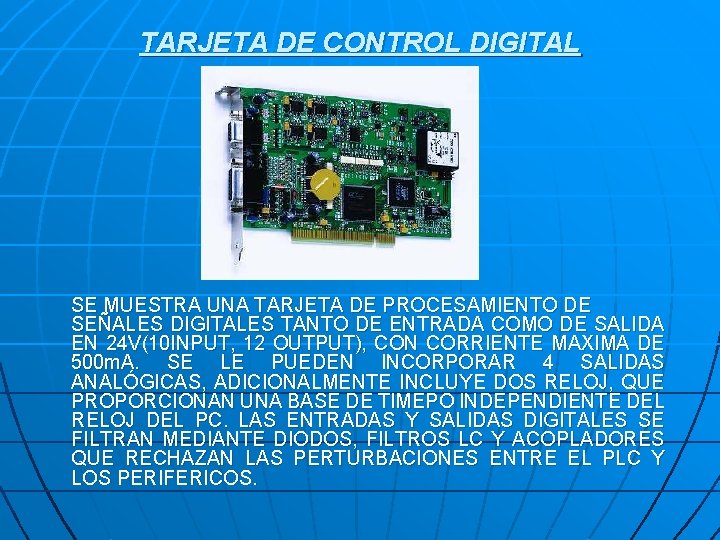 TARJETA DE CONTROL DIGITAL SE MUESTRA UNA TARJETA DE PROCESAMIENTO DE SEÑALES DIGITALES TANTO