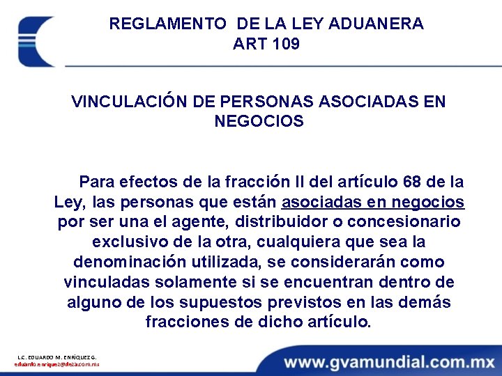 REGLAMENTO DE LA LEY ADUANERA ART 109 VINCULACIÓN DE PERSONAS ASOCIADAS EN NEGOCIOS Para