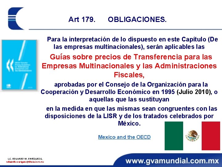 Art 179. OBLIGACIONES. Para la interpretación de lo dispuesto en este Capítulo (De las