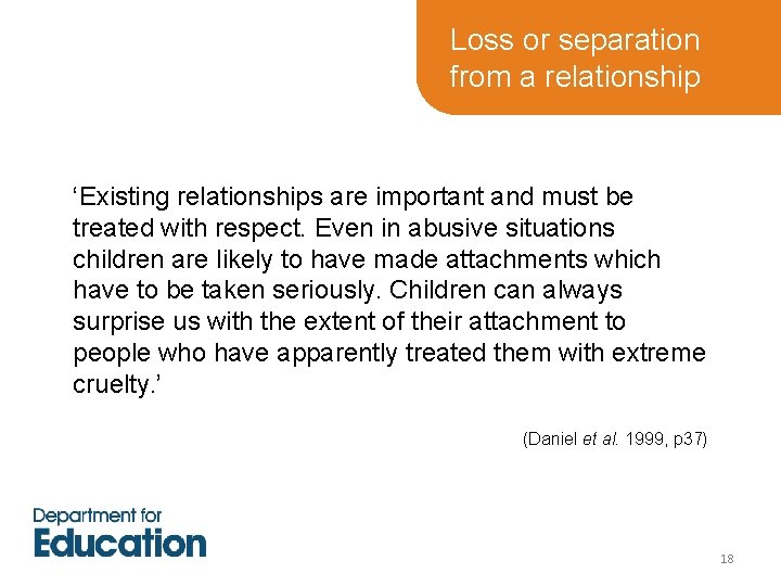 Loss or separation from a relationship ‘Existing relationships are important and must be treated Loss or separation from a relationship ‘Existing relationships are important and must be treated