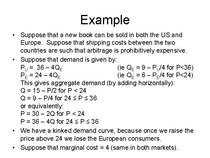 Example • Suppose that a new book can be sold in both the US