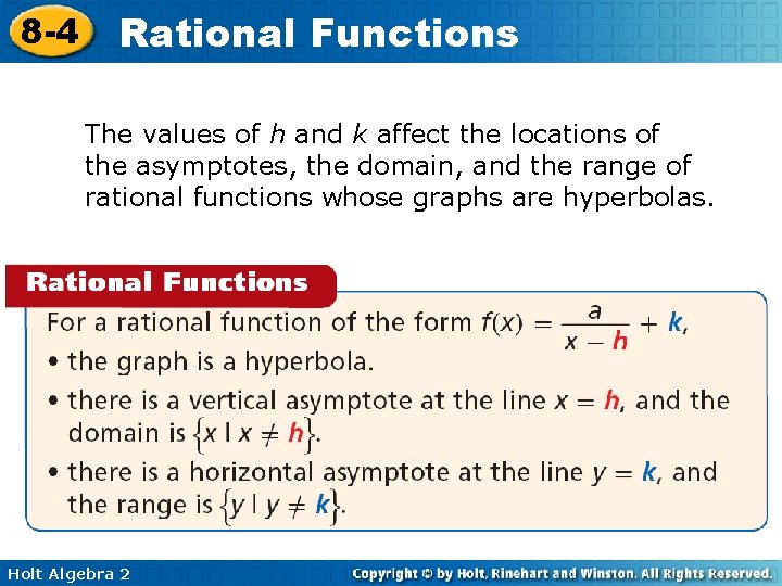 8 -4 Rational Functions The values of h and k affect the locations of