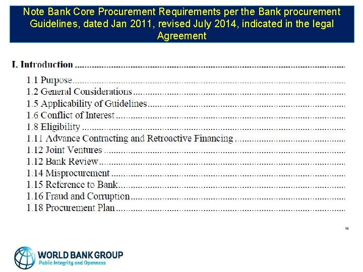 Note Bank Core Procurement Requirements per the Bank procurement Guidelines, dated Jan 2011, revised