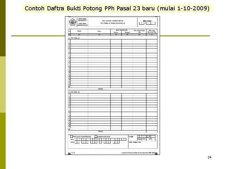 Contoh Daftra Bukti Potong PPh Pasal 23 baru (mulai 1 -10 -2009) 24 