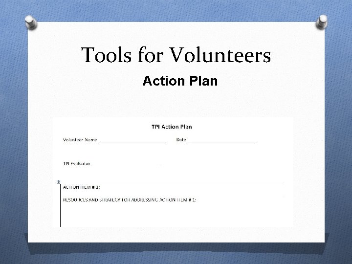 Tools for Volunteers Action Plan 