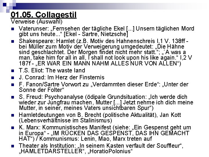 01. 05. Collagestil Verweise (Auswahl) n Vaterunser: „Fernsehen der tägliche Ekel [. . .