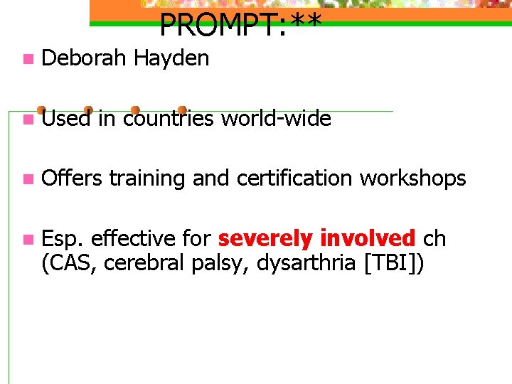 PROMPT: ** n Deborah Hayden n Used in countries world-wide n Offers training and
