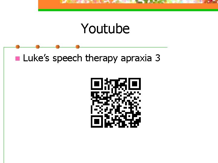 Youtube n Luke’s speech therapy apraxia 3 