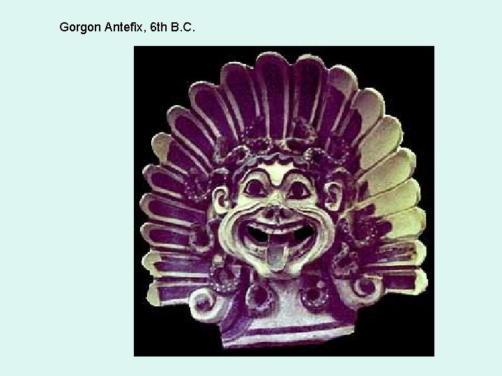 Gorgon Antefix, 6 th B. C. 