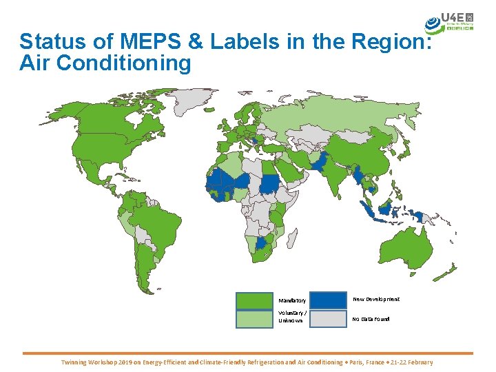 Status of MEPS & Labels in the Region: Air Conditioning Mandatory New Development Voluntary