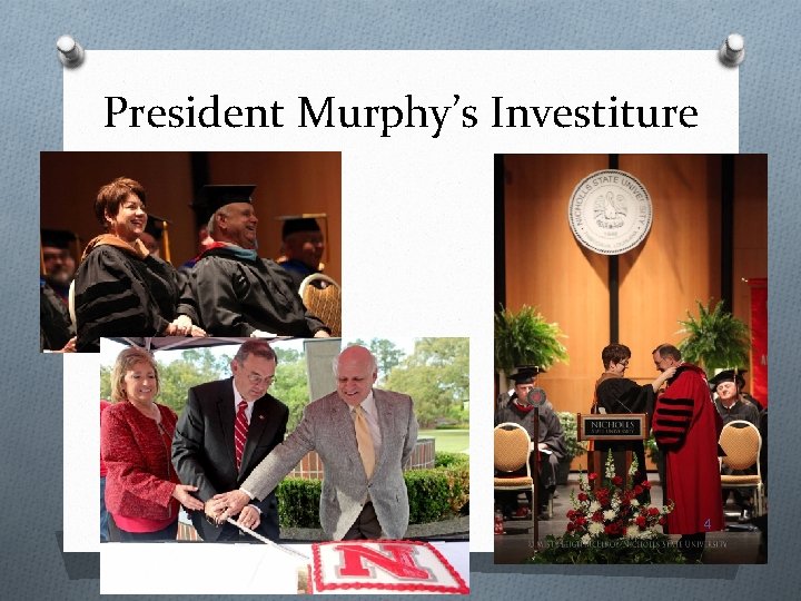President Murphy’s Investiture 4 