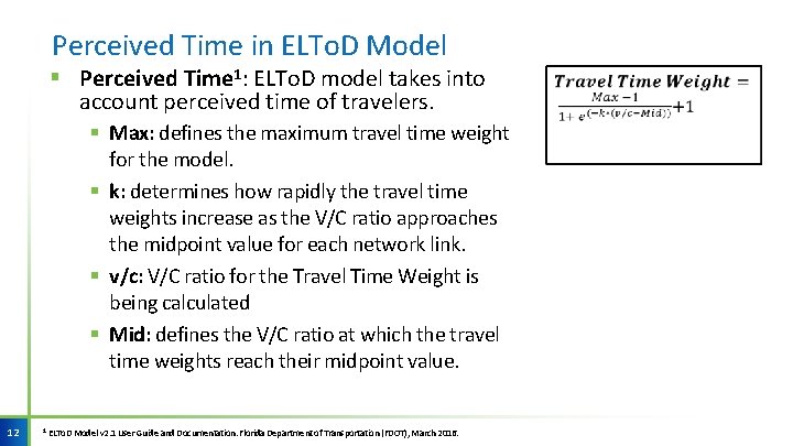 Perceived Time in ELTo. D Model § Perceived Time 1: ELTo. D model takes Perceived Time in ELTo. D Model § Perceived Time 1: ELTo. D model takes