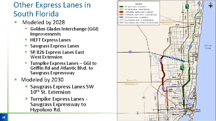 Other Express Lanes in South Florida § Modeled by 2028 § Golden Glades Interchange Other Express Lanes in South Florida § Modeled by 2028 § Golden Glades Interchange