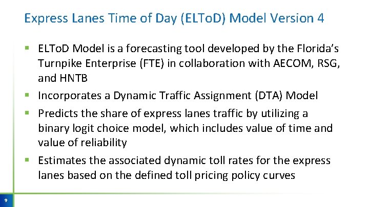 Express Lanes Time of Day (ELTo. D) Model Version 4 § ELTo. D Model Express Lanes Time of Day (ELTo. D) Model Version 4 § ELTo. D Model