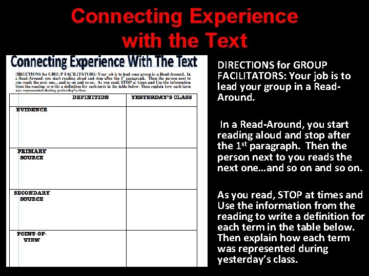 Connecting Experience with the Text • DIRECTIONS for GROUP FACILITATORS: Your job is to
