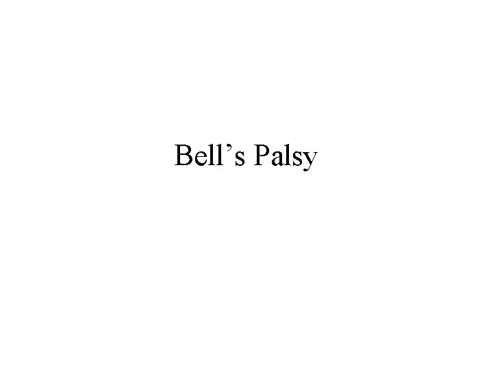 Bell’s Palsy 