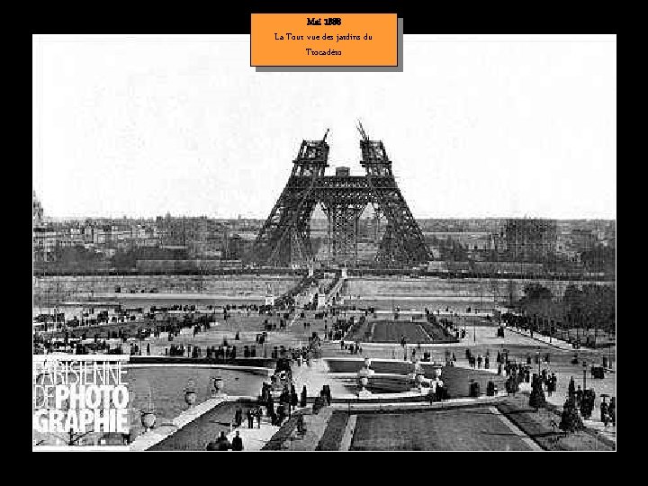 Mai 1888 La Tour vue des jardins du Trocadéro 