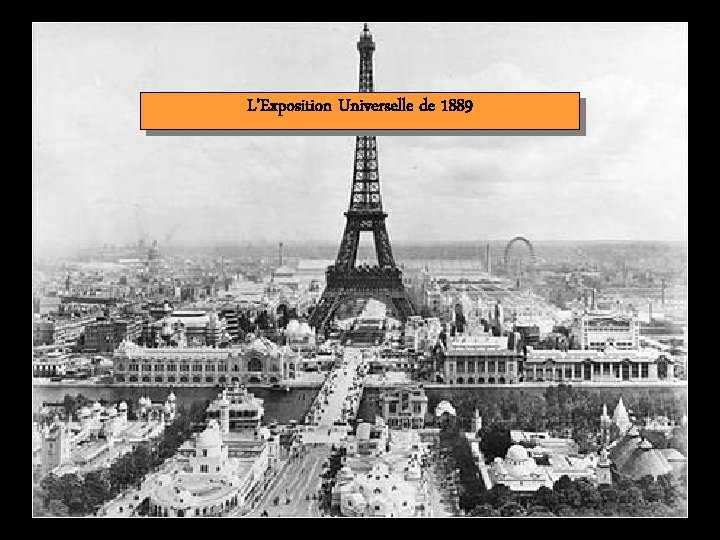 L’Exposition Universelle de 1889 