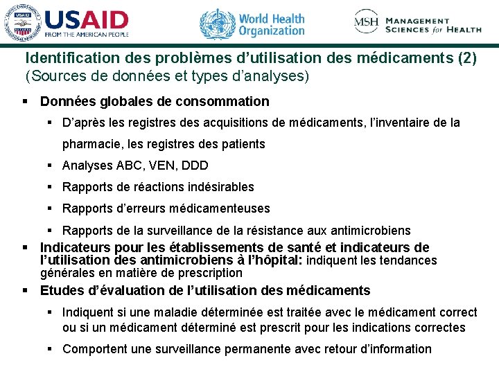 Identification des problèmes d’utilisation des médicaments (2) (Sources de données et types d’analyses) §