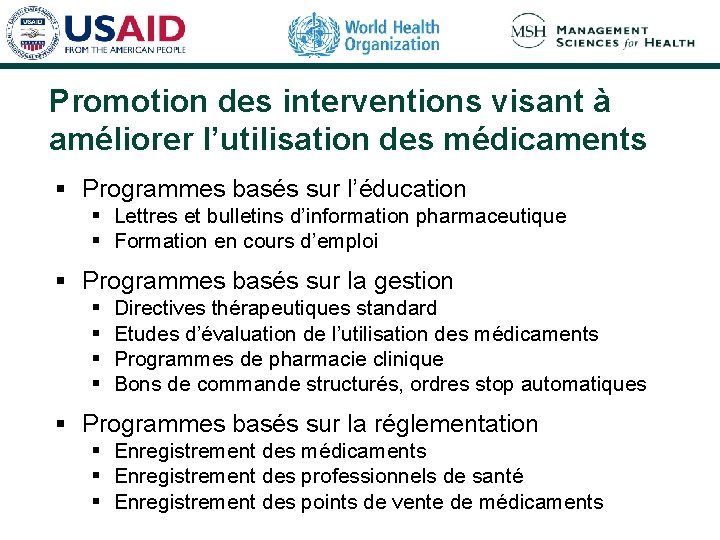 Promotion des interventions visant à améliorer l’utilisation des médicaments § Programmes basés sur l’éducation